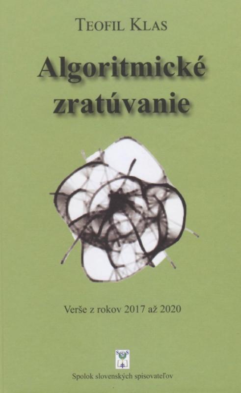 Kniha: Algoritmické zratúvanie - Klas Teofil