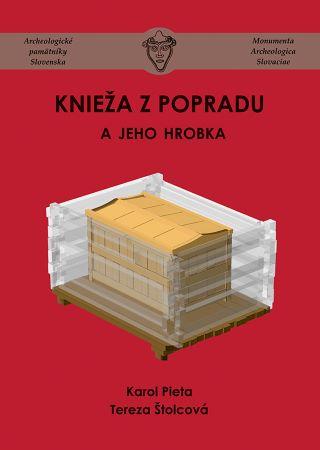 Kniha: Knieža z Popradu a jeho hrobka (2.vydanie) - Karol Pieta