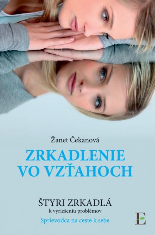Kniha: Zrkadlenie vo vzťahoch - Čekanová Žanet