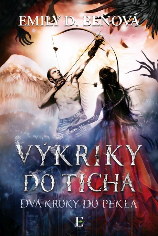 Kniha: Výkriky do ticha - Beňová Emily D.