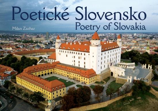 Kniha: Poetické Slovensko - Poetry of Slovakia - Zachar Milan