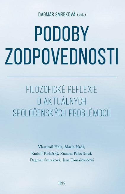 Kniha: Podoby zodpovednosti - Dagmar Smreková