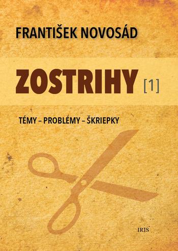 Kniha: Zostrihy 1 - František Novosád