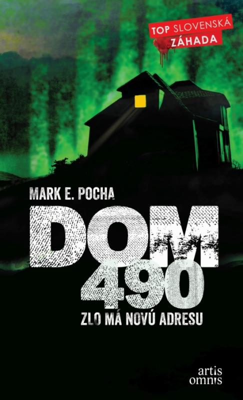 Kniha: Dom 490 - Pocha Mark E.