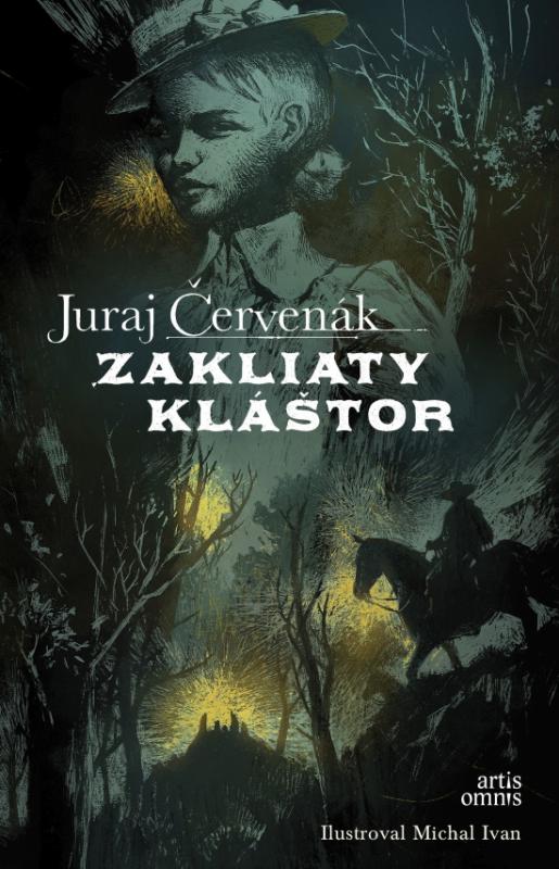 Kniha: Zakliaty kláštor - Červenák Juraj