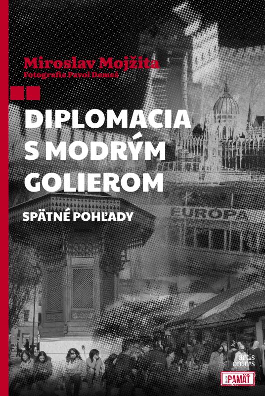 Kniha: Diplomacia s modrým golierom - Miroslav Mojžita