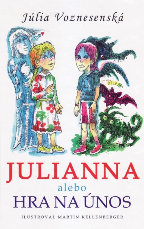 Kniha: Julianna alebo Hra na únos - Voznesenská Júlia