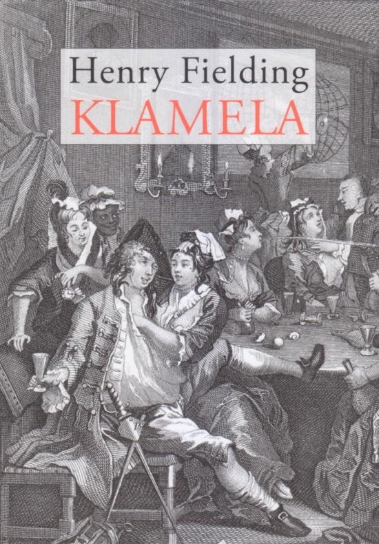 Kniha: Klamela - Fielding Henry