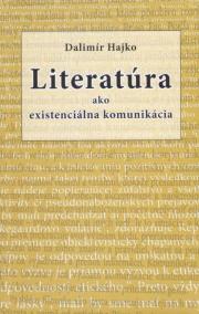 Literatúra ako existenciálna komunikácia