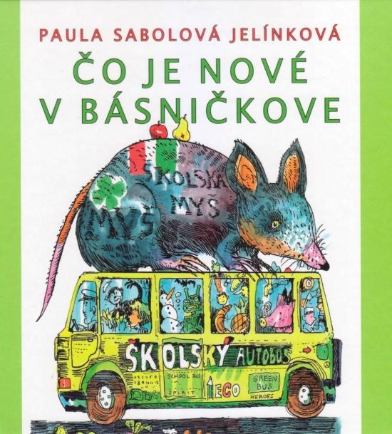 Kniha: Čo je nové v básničkove - Sabolová Jelínková Paula