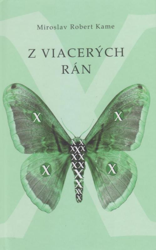 Kniha: Z viacerých rán - Kame Miroslav Robert