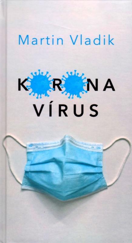 Kniha: Koronavírus - Vladik Martin