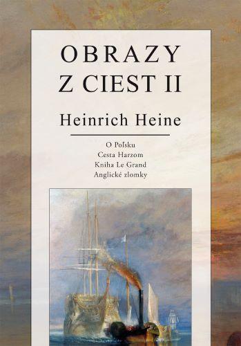 Kniha: Obrazy z ciest II - Henrich Heine