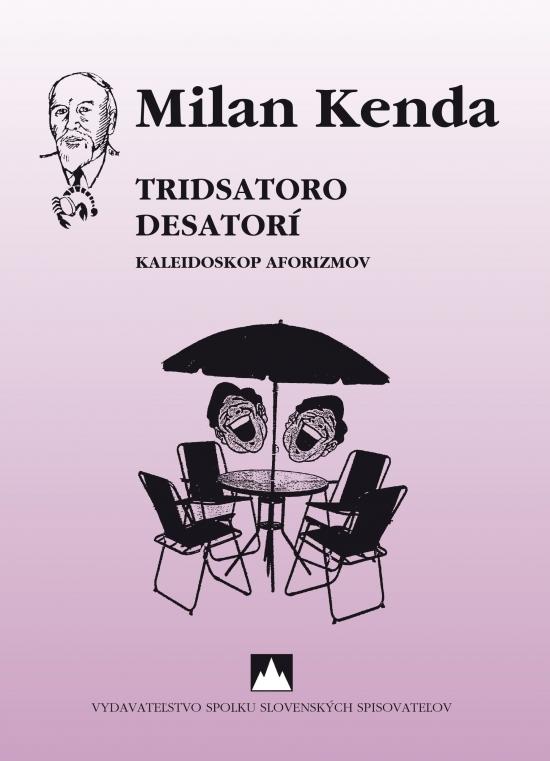 Kniha: Tridsatoro desatorí - Kenda Milan