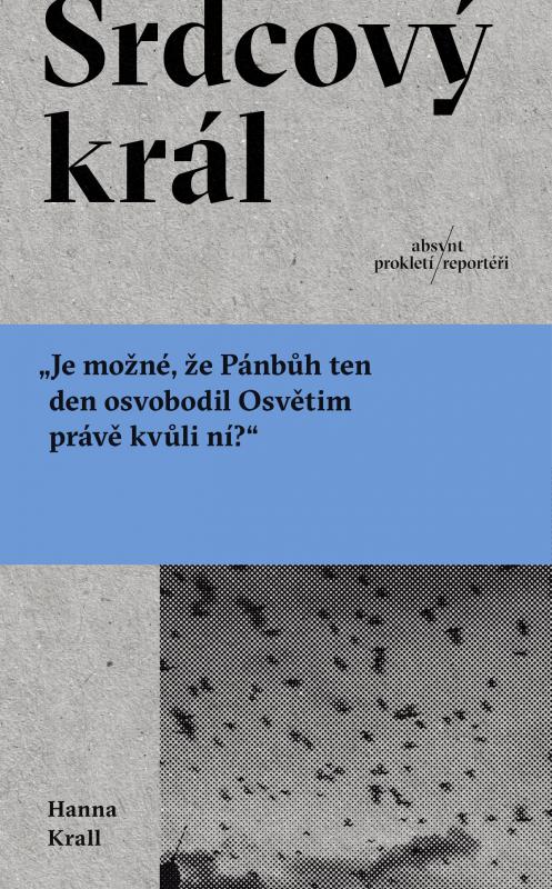 Kniha: Srdcový král - Hanna Krall
