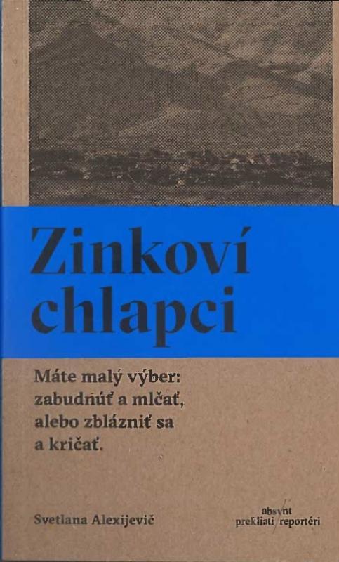 Kniha: Zinkoví chlapci - Svetlana Alexijevič