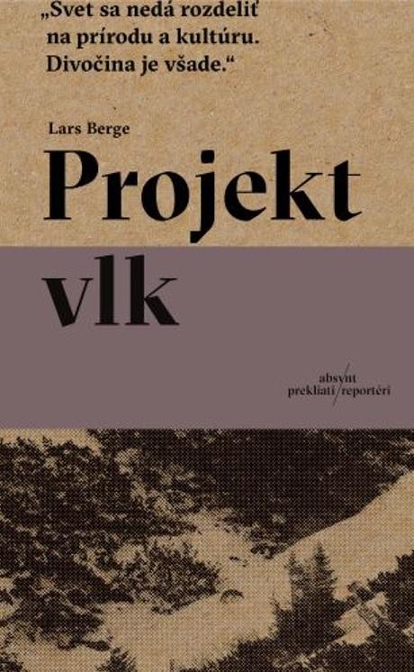 Kniha: Projekt vlk - Lars Berge