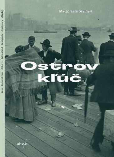 Kniha: Ostrov kľúč - Małgorzata Szejnert