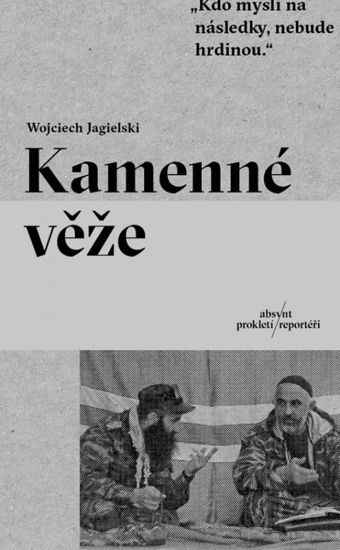 Kniha: Kamenné věže - Wojciech Jagielski