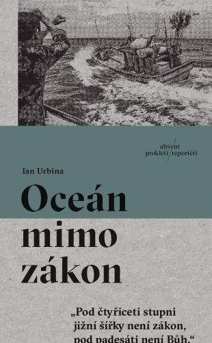 Kniha: Oceán mimo zákon - Ian Urbina