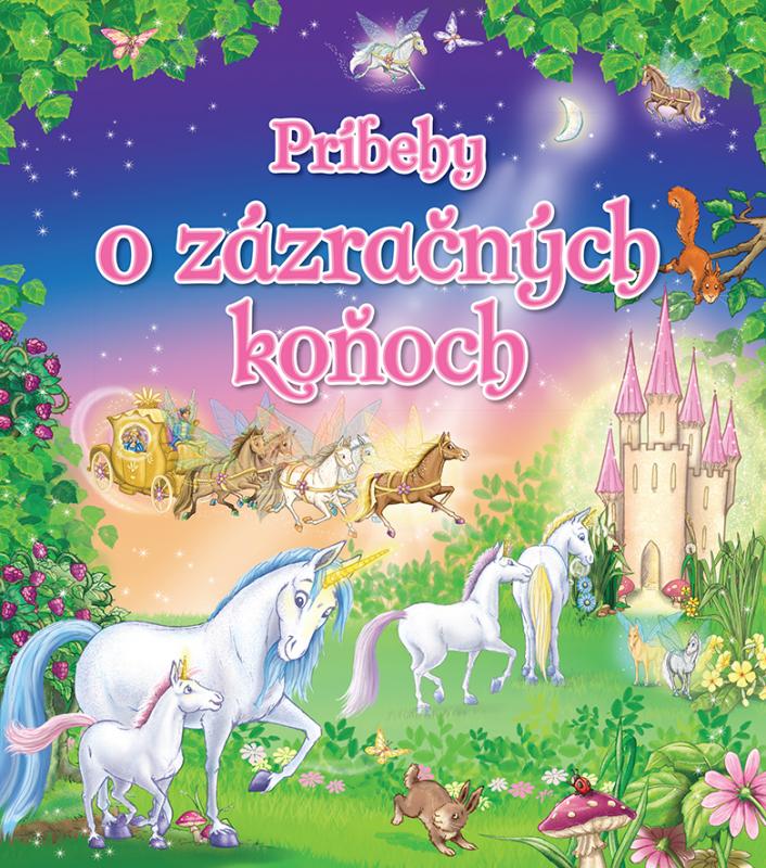 Kniha: Príbehy o zázračných koňochautor neuvedený