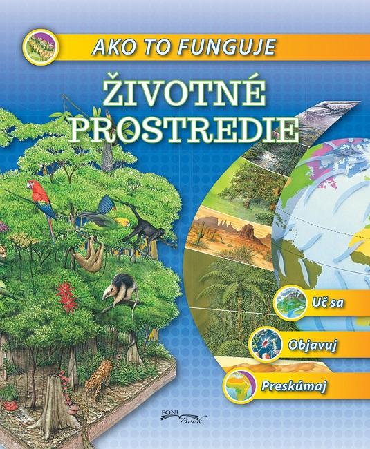 Kniha: Ako to funguje - Životné prostredieautor neuvedený