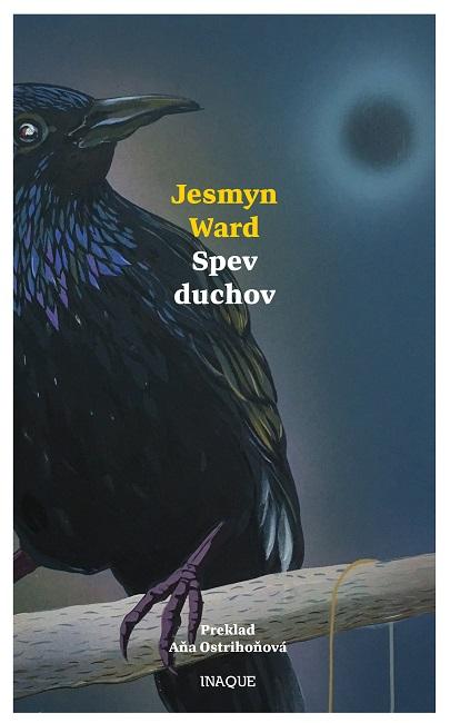 Kniha: Spev duchov - Jesmyn Ward