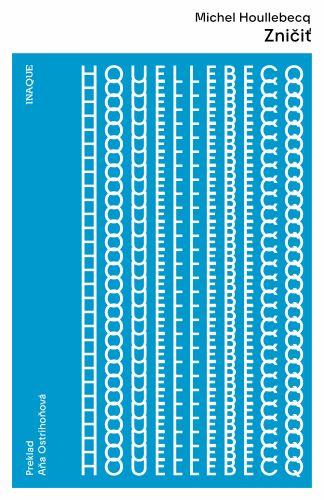Kniha: Zničiť - Michel Houellebecq