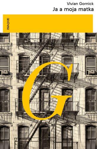 Kniha: Ja a moja matka - Vivian Gornick