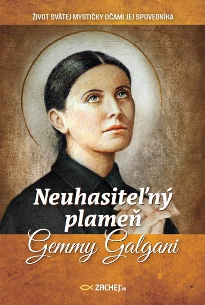 Kniha: Neuhasiteľný plameň Gemmy Galgani - Leo Schlegel (ed.)