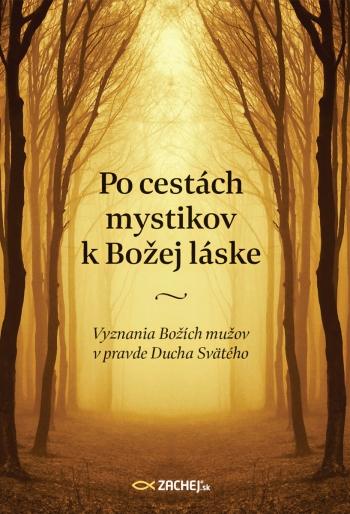 Kniha: Po cestách mystikov k Božej láskeautor neuvedený