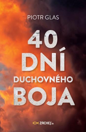 Kniha: 40 dní duchovného boja - Piotr Glas