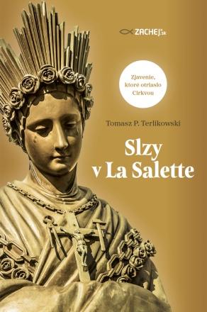 Kniha: Slzy v La Salette - Tomasz P. Terlikowski