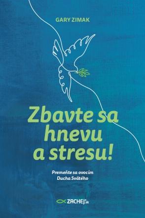 Kniha: Zbavte sa hnevu a stresu! - Gary Zimak