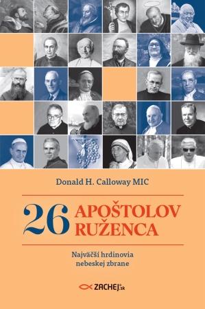 Kniha: 26 apoštolov ruženca - Donald Calloway