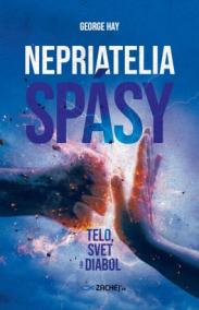 Nepriatelia spásy: Telo, svet a diabol