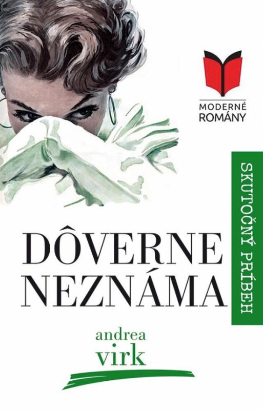 Kniha: Dôverne neznáma - Virk Andrea