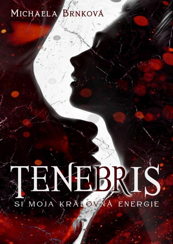 Kniha: TENEBRIS - Brnková Michaela