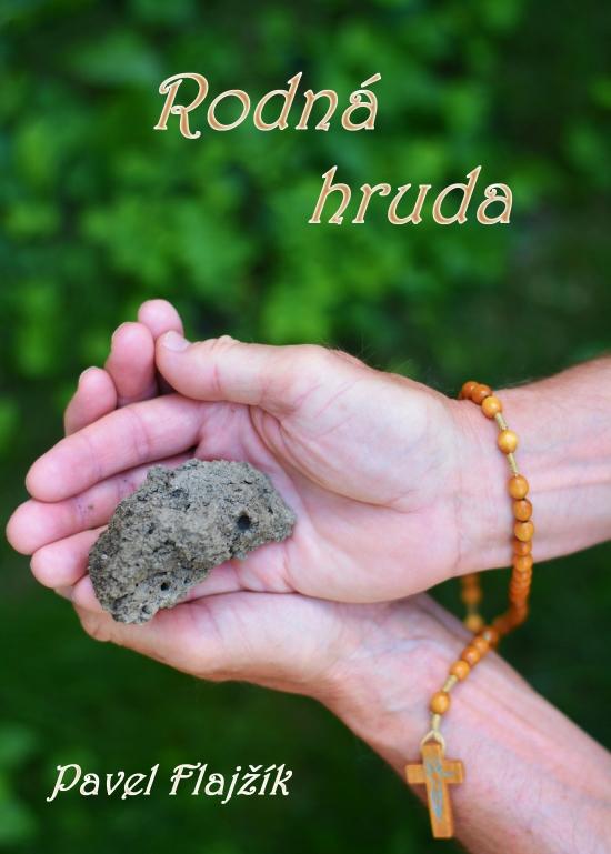 Kniha: Rodná hruda - Flajžík Pavel