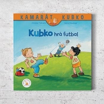 Kniha: Kubko hrá futbal - Christian Tielmann