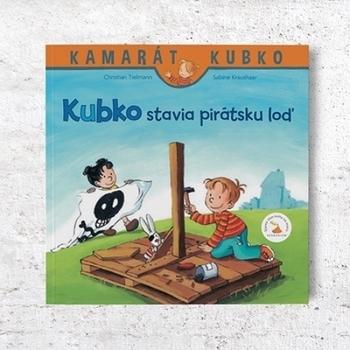 Kniha: Kubko stavia pirátsku loď - Christian Tielmann