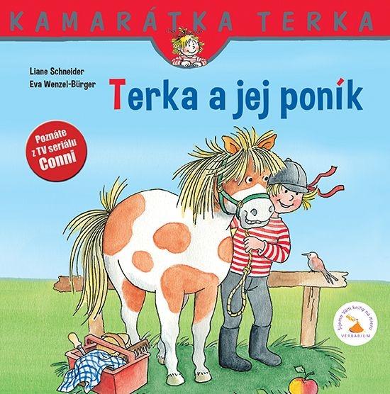 Kniha: Terka a jej poník - Schneider Liane