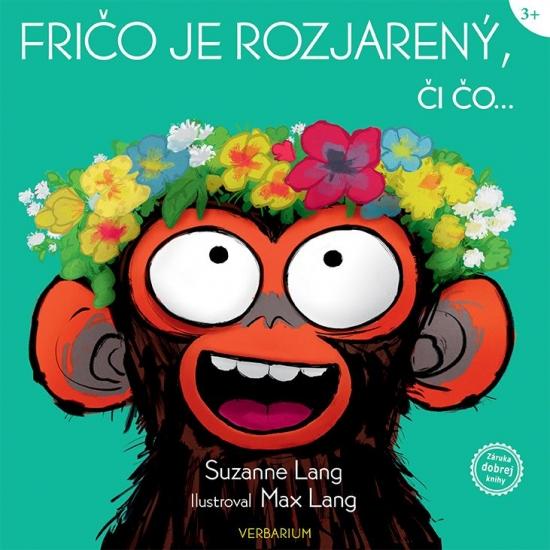 Kniha: Fričo je rozjarený, či čo... - Lang Suzanne