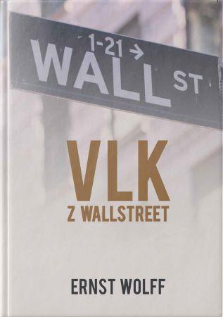 Kniha: Vlk z wall street - Ernst Wolff