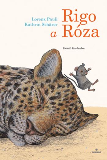 Kniha: Rigo a Róza - Pauli Lorenz