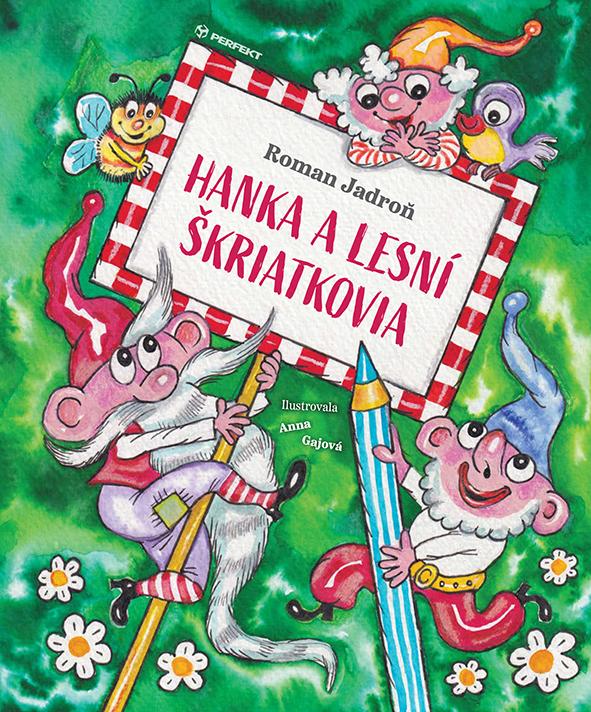 Kniha: Hanka a lesní škriatkovia - Roman Jadroň