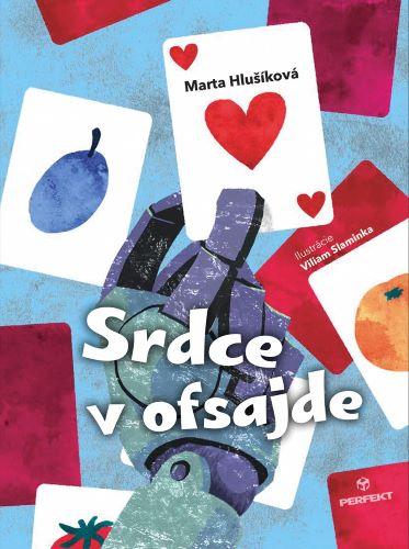 Kniha: Srdce v ofsajde - Marta Hlušíková