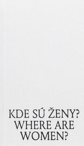 Kniha: Kde sú ženy? Where are women? - Patrícia Ballx