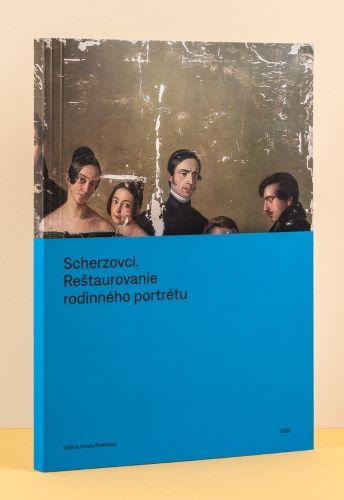 Kniha: Scherzovci. Reštaurovanie rodinného portrétuautor neuvedený