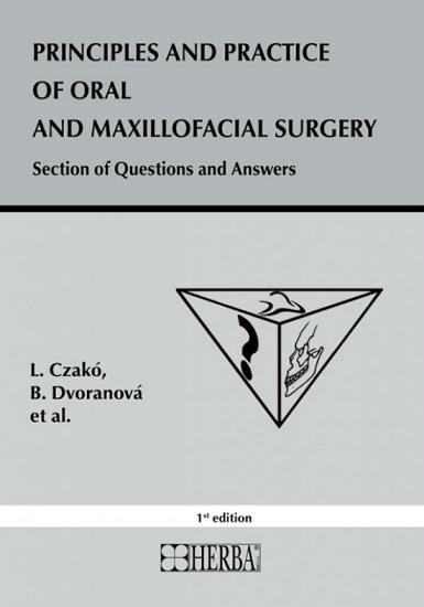 Kniha: Principles and practice of oral and maxillofacial surgery - L. Czakó